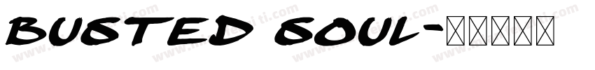 Busted Soul字体转换